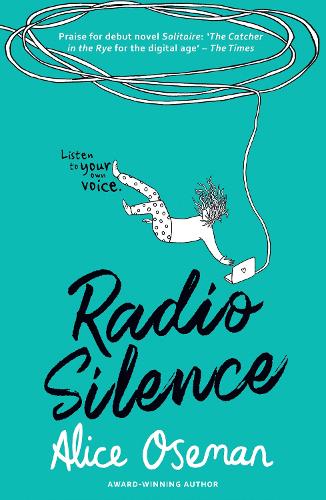 Radio Silence : Tiktok Made Me Buy it! from the Ya Prize Winning Author and Creator of Netflix Series Heartstopper