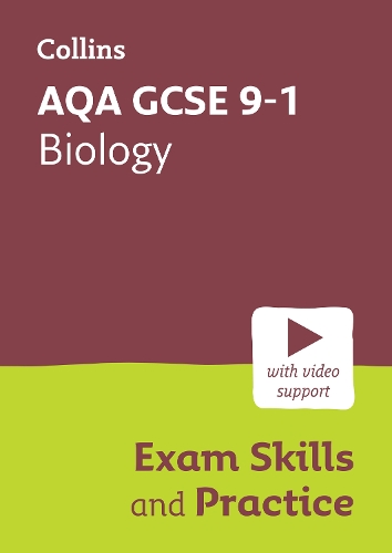 AQA GCSE 9-1 Biology Exam Skills and Practice: Ideal for the 2025 and 2026 exams (Collins GCSE Grade 9-1 Revision)