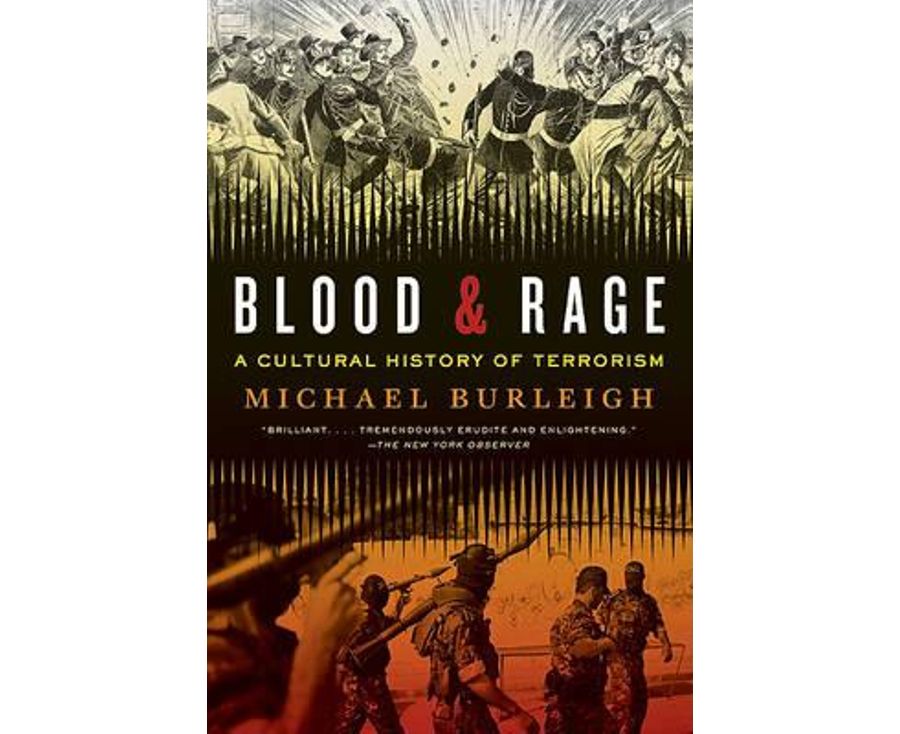 Blood and Rage: A Cultural History of Terrorism