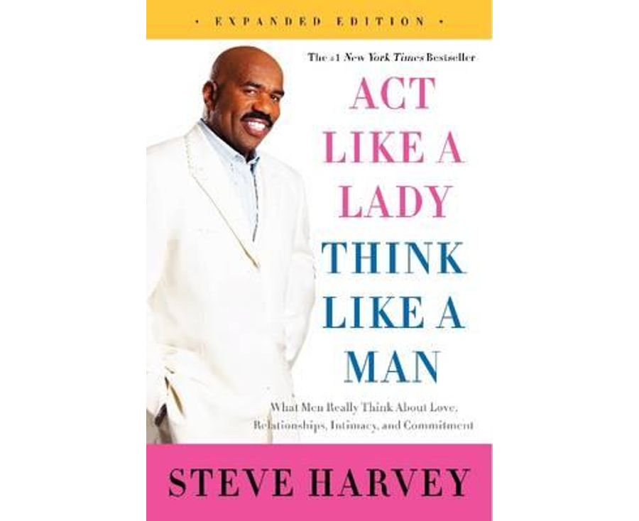 Act Like A Lady Think Like A Man