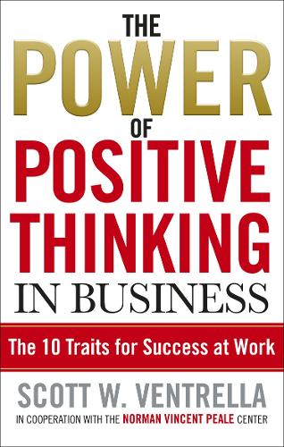 The Power of Positive Thinking in Business