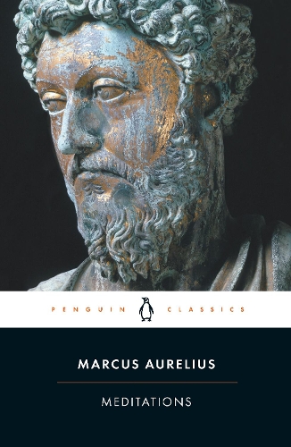 Meditations - Penguin Classics Edition