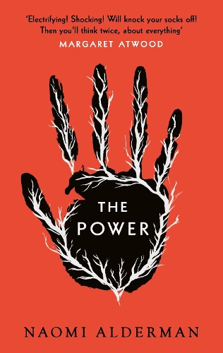 The Power: Winner Of The 2017 Baileys Women'S Prize For Fiction