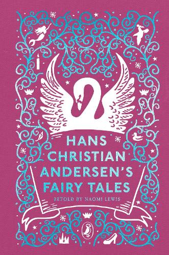 Hans Christian Andersen's Fairy Tales - Puffin Clothbound Classics