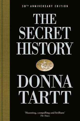 The Secret History : 30Th Anniversary Edition