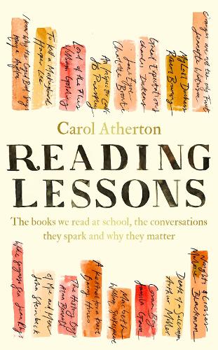 Reading Lessons: The books we read at school, the conversations they spark and why they matter
