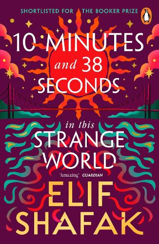 10 Minutes 38 Seconds In This Strange World