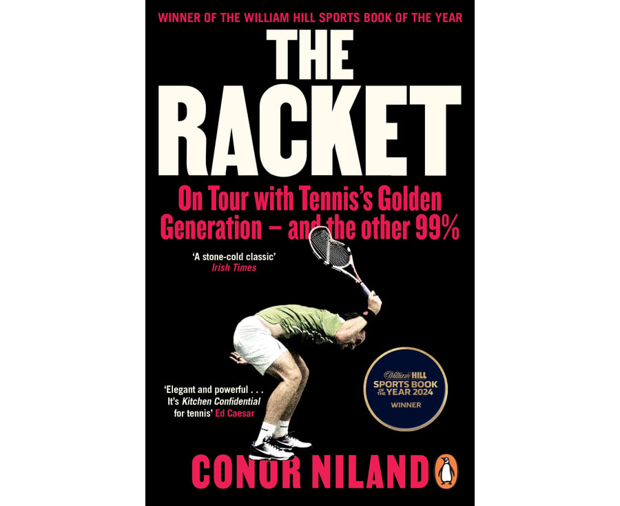 The Racket: On Tour with Tennis's Golden Generation - and the other 99%