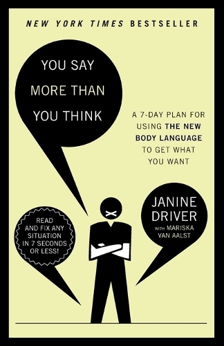 [USED} You Say More Than You Think: Use the New Body Language to Get What You Want!, the 7-Day Plan