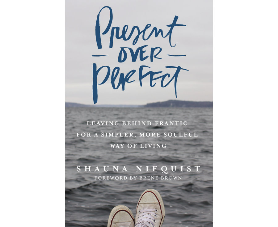 Present Over Perfect