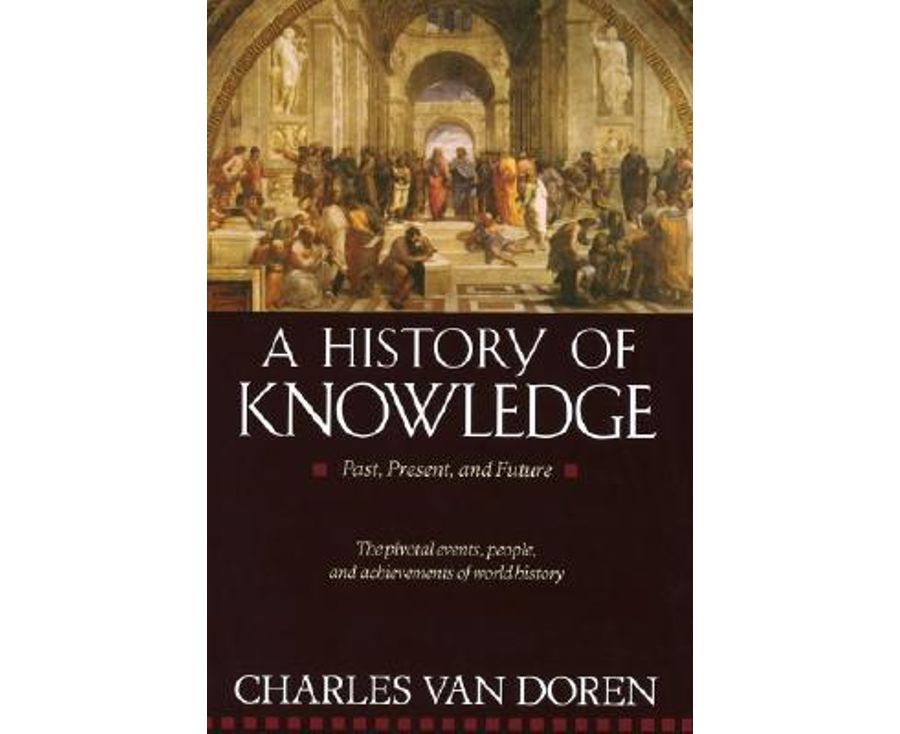 A History of Knowledge: Past, Present, and Future