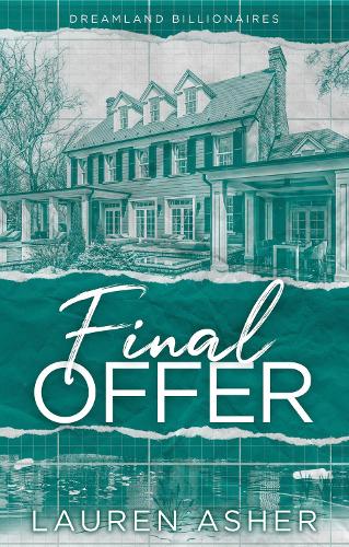 Final Offer - Dreamland Billionaires Book 3 Piaktus
