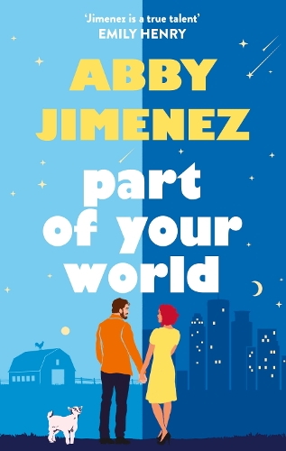 Part of Your World: an irresistibly hilarious and heartbreaking romantic comedy