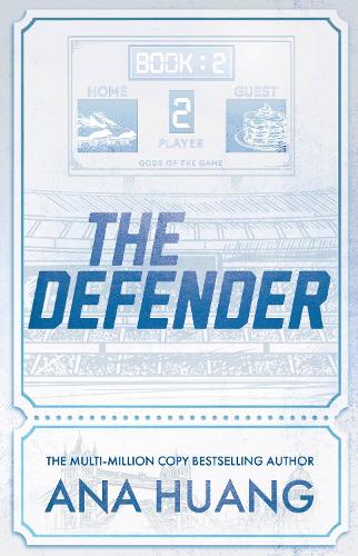 The Defender: the new steamy sports romance from the bestselling author of the Twisted series
