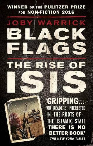 Black Flags: The Rise Of Isis