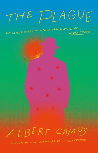 The Plague: A new translation by Laura Marris