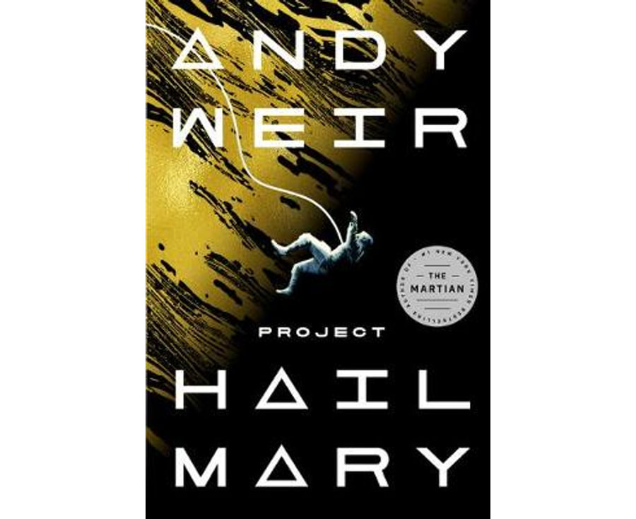 Project Hail Mary: A Novel