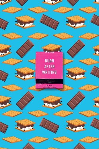 Burn After Writing (S'Mores)