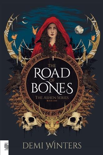 The Road of Bones: The Ashen Series, Book One
