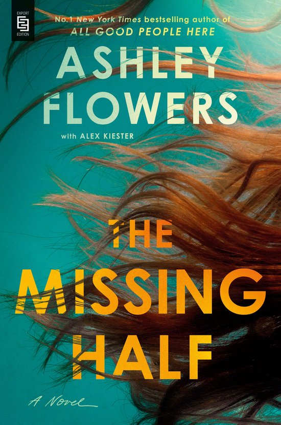 The Missing Half: A Novel