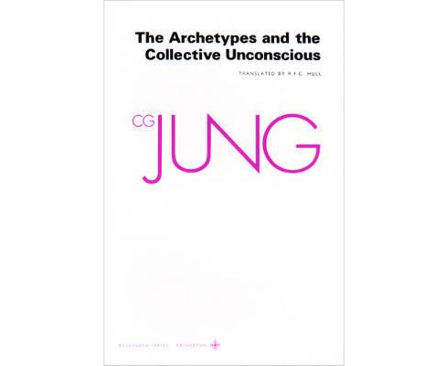 The Collected Works of C. G. Jung, Volume 9 (Part 1): Archetypes and the Collective Unconscious