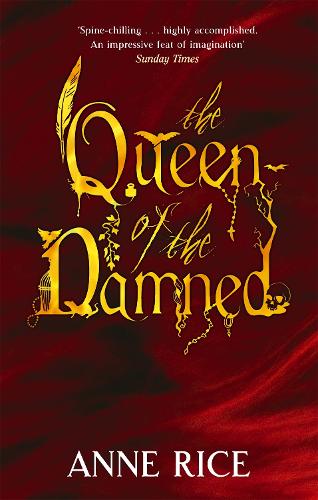 The Queen Of The Damned - Vampire Chronicles Book 3