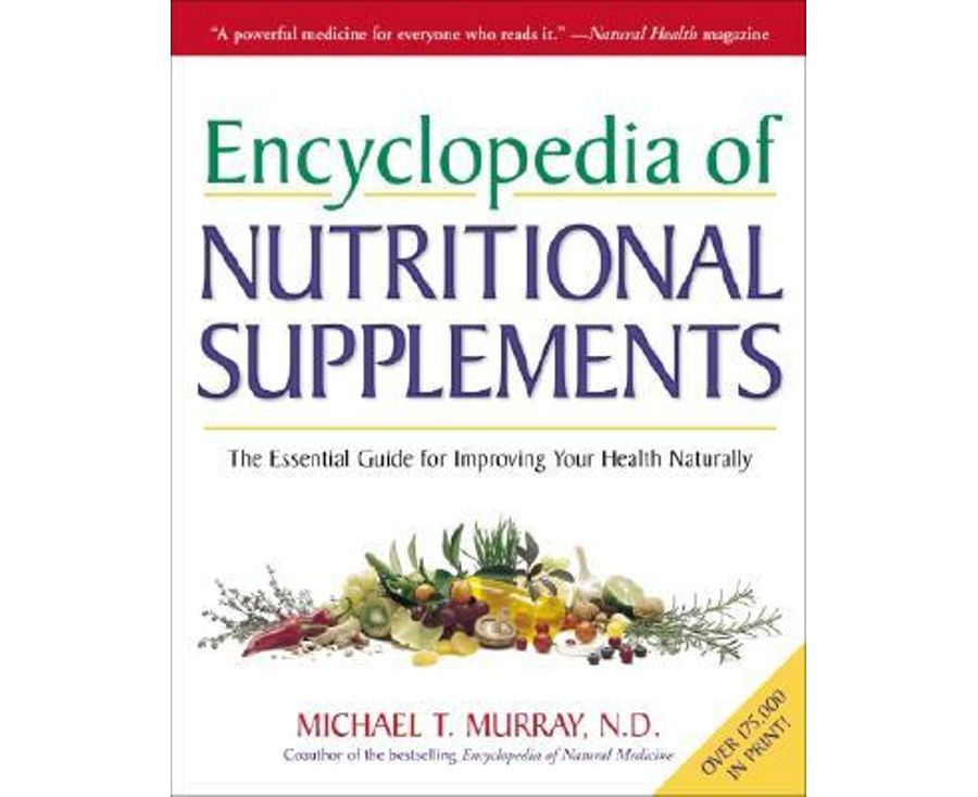 Encyclopedia of Nutritional Supplements