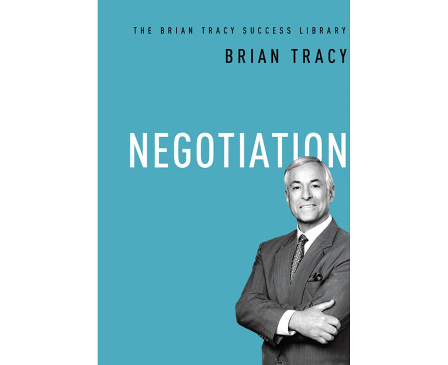 Negotiation (The Brian Tracy Success Library)