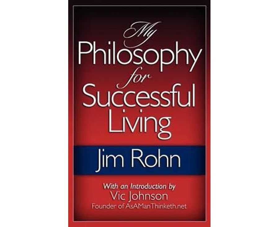 My Philosophy For Successful Living