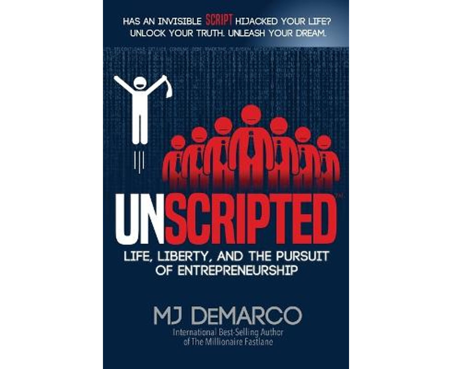 Unscripted: Life, Liberty, and the Pursuit of Entrepreneurship