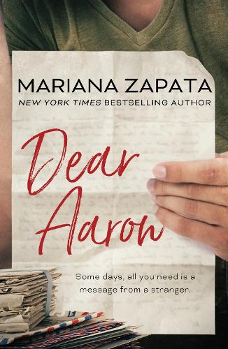 Dear Aaron : From The Author Of The Sensational Tiktok Hit, From Lukov With Love, And The Queen Of The Slow-Burn Romance!