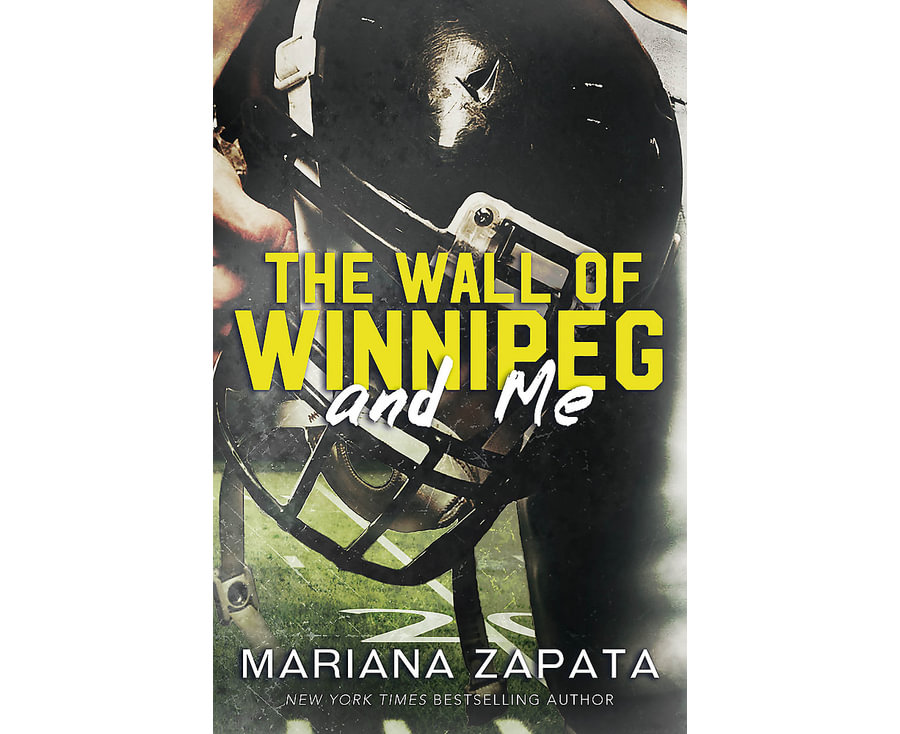 The Wall of Winnipeg and Me: From the author of the sensational TikTok hit, FROM LUKOV WITH LOVE, and the queen of the slow-burn romance!