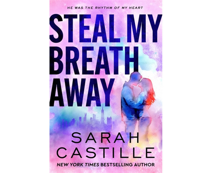 Steal My Breath Away
