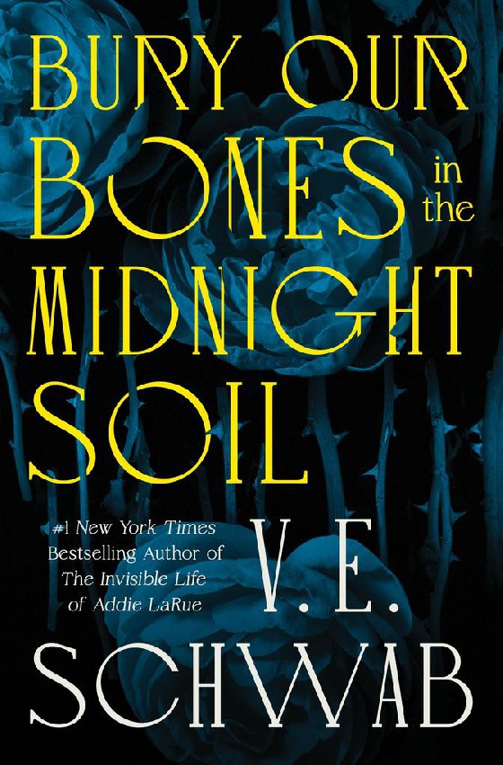 Bury Our Bones in the Midnight Soil - USA Ed.