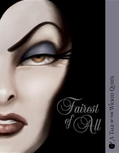 Fairest of All: A Villains Graphic Novel: Book 1