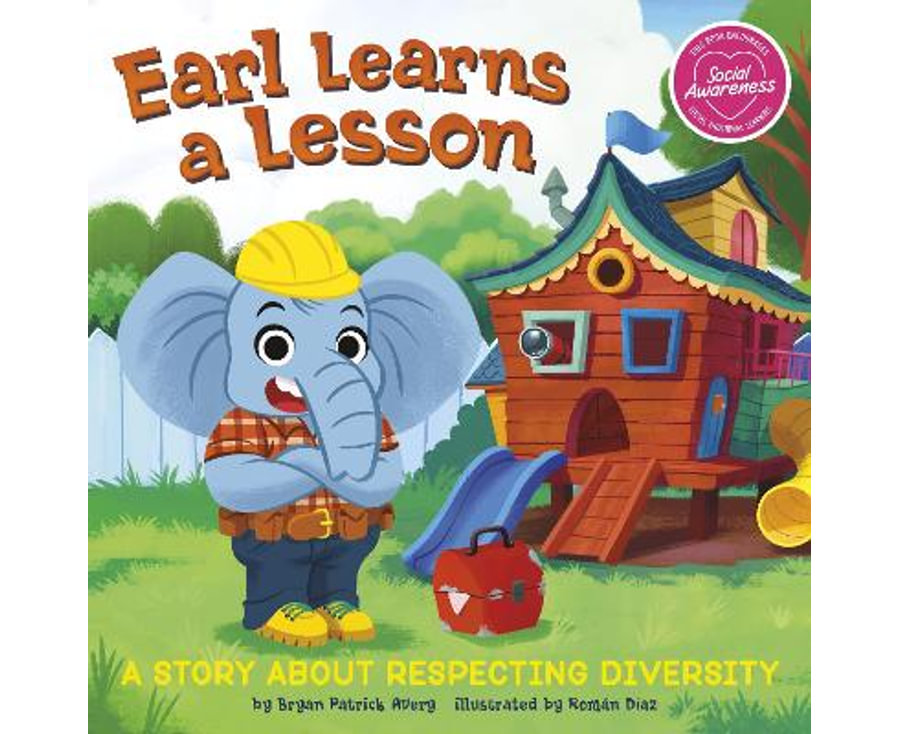 Earl Learns a Lesson: A Story About Respecting Diversity