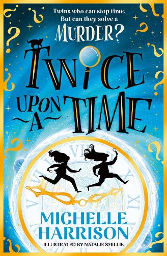 Twice Upon a Time: The perfect time-travel mystery