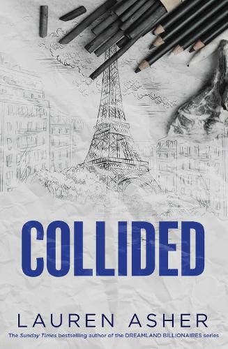 Collided: From the Sunday Times bestseller comes the electric Formula 1 forbidden romance: Volume 2