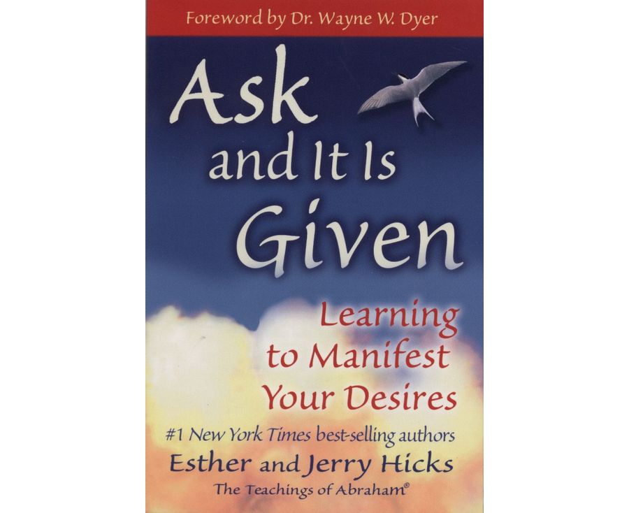 Ask and It is Given: Learning to Manifest Your Desires