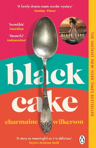 Black Cake : The Compelling And Beautifully Written New York Times Bestseller