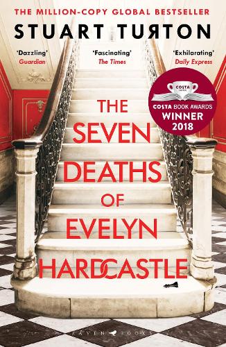 The Seven Deaths of Evelyn Hardcastle: the million-copy global bestseller