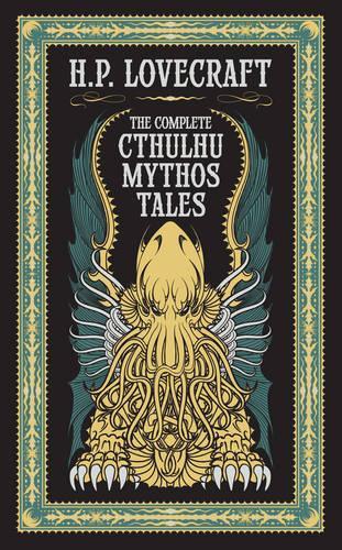 Complete Cthulhu Mythos Tales (Barnes & Noble Collectible Editions)
