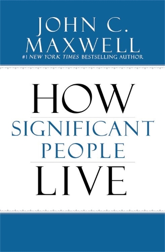 The Power Of Significance : How Purpose Changes Your Life