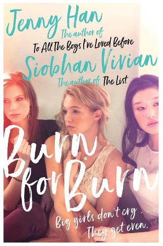 Burn for Burn: From the bestselling author of The Summer I Turned Pretty: Volume 1