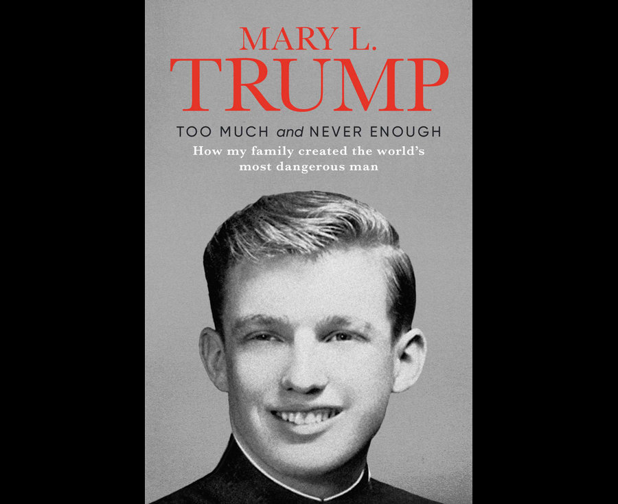 Too Much and Never Enough: How My Family Created the World's Most Dangerous Man