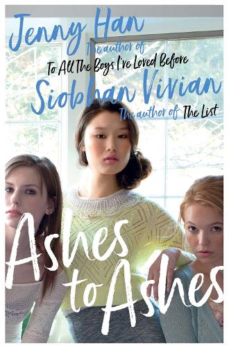 Ashes to Ashes: From the bestselling author of The Summer I Turned Pretty: Volume 3