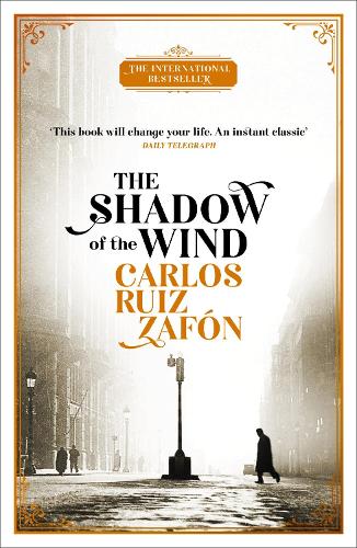 The Shadow Of The Wind : The Cemetery Of Forgotten Books 1