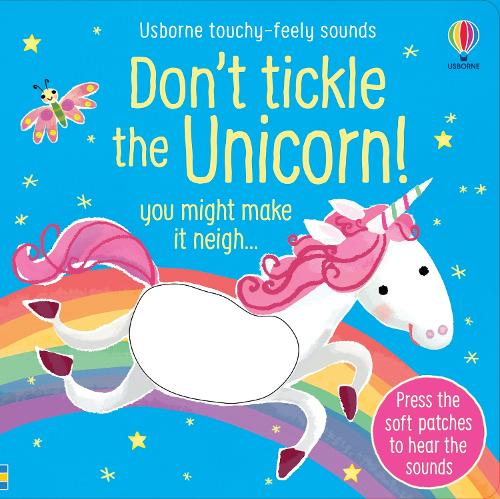 Don t Tickle the Unicorn!