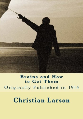 Brains and How to Get Them