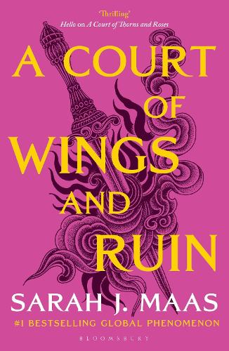 A Court of Wings and Ruin: The third book in the GLOBALLY BESTSELLING, SENSATIONAL series